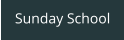 Sunday School